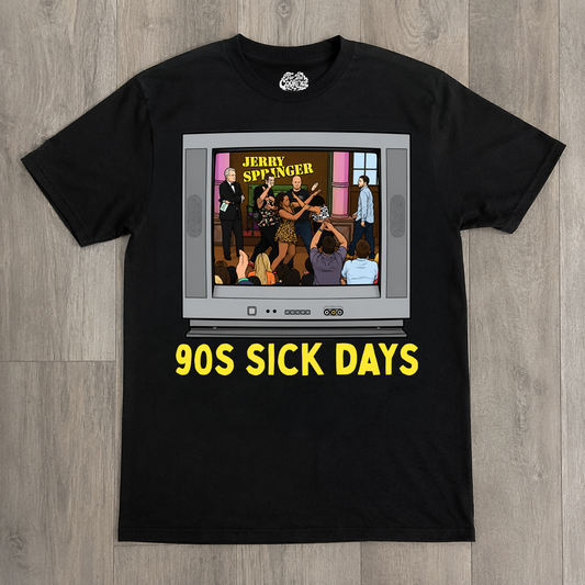 "90s Sick Days" T-shirt