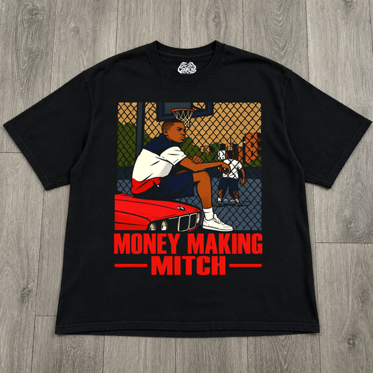 "Money Making Mitch" Tee