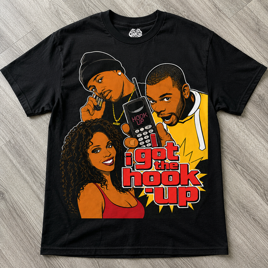 "I GOT THE HOOK UP" Tee