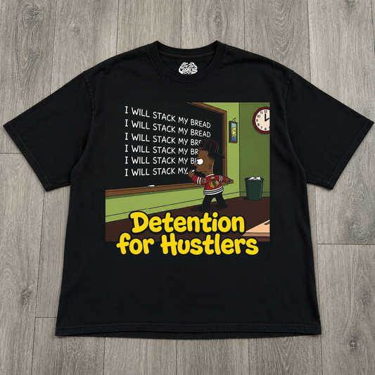 "Detention For Hustlers" T-shirt