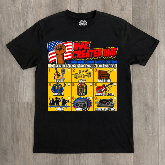 "We Invented That Pt.2" T-shirt