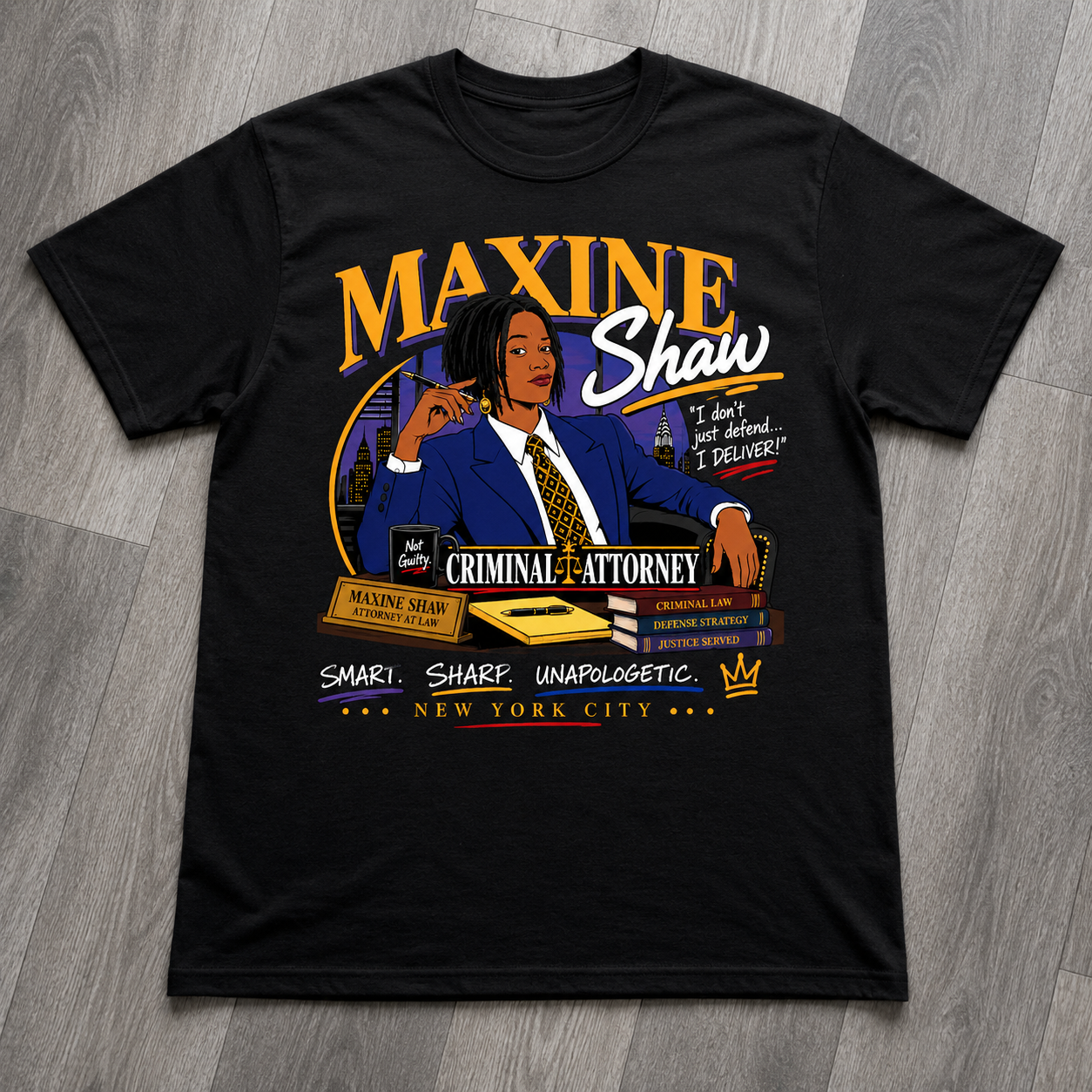 "Maxine Shaw Criminal Attorney" T-shirt