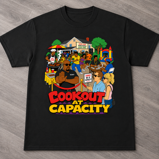 "Cookout At Capacity" T-shirt