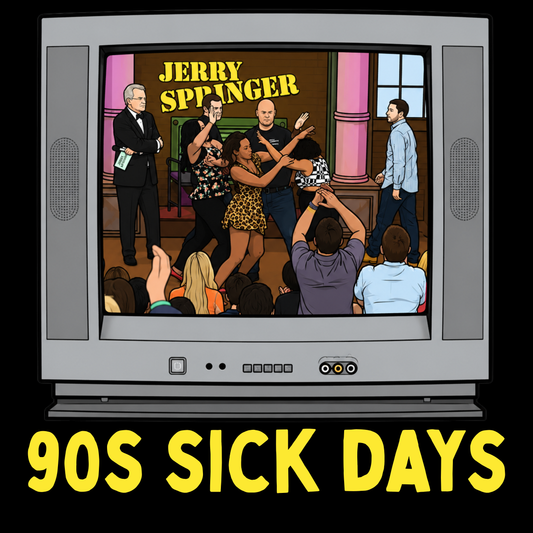"90s Sick Days" T-shirt