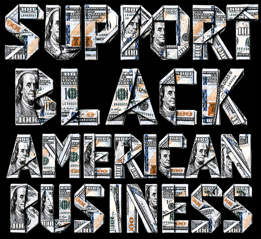 "SUPPORT BLACK AMERICAN BUSINESS" T-shirt
