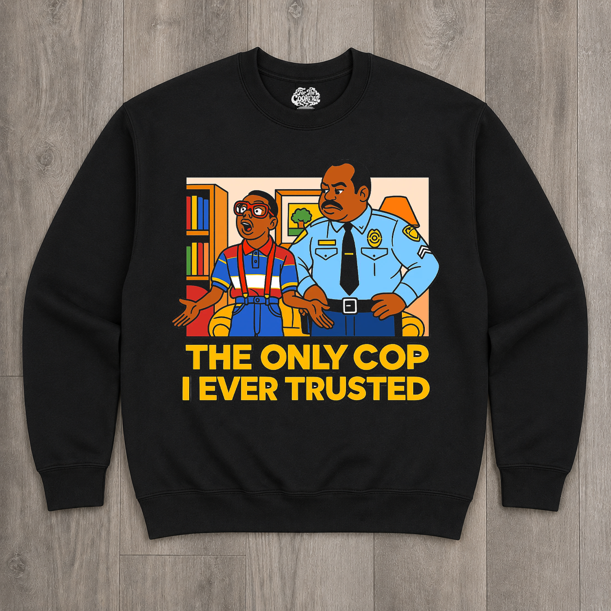 "Only Cop" Crewneck Sweatshirt
